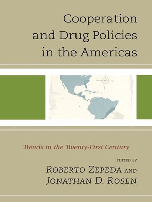 cover image of Cooperation and Drug Policies in the Americas